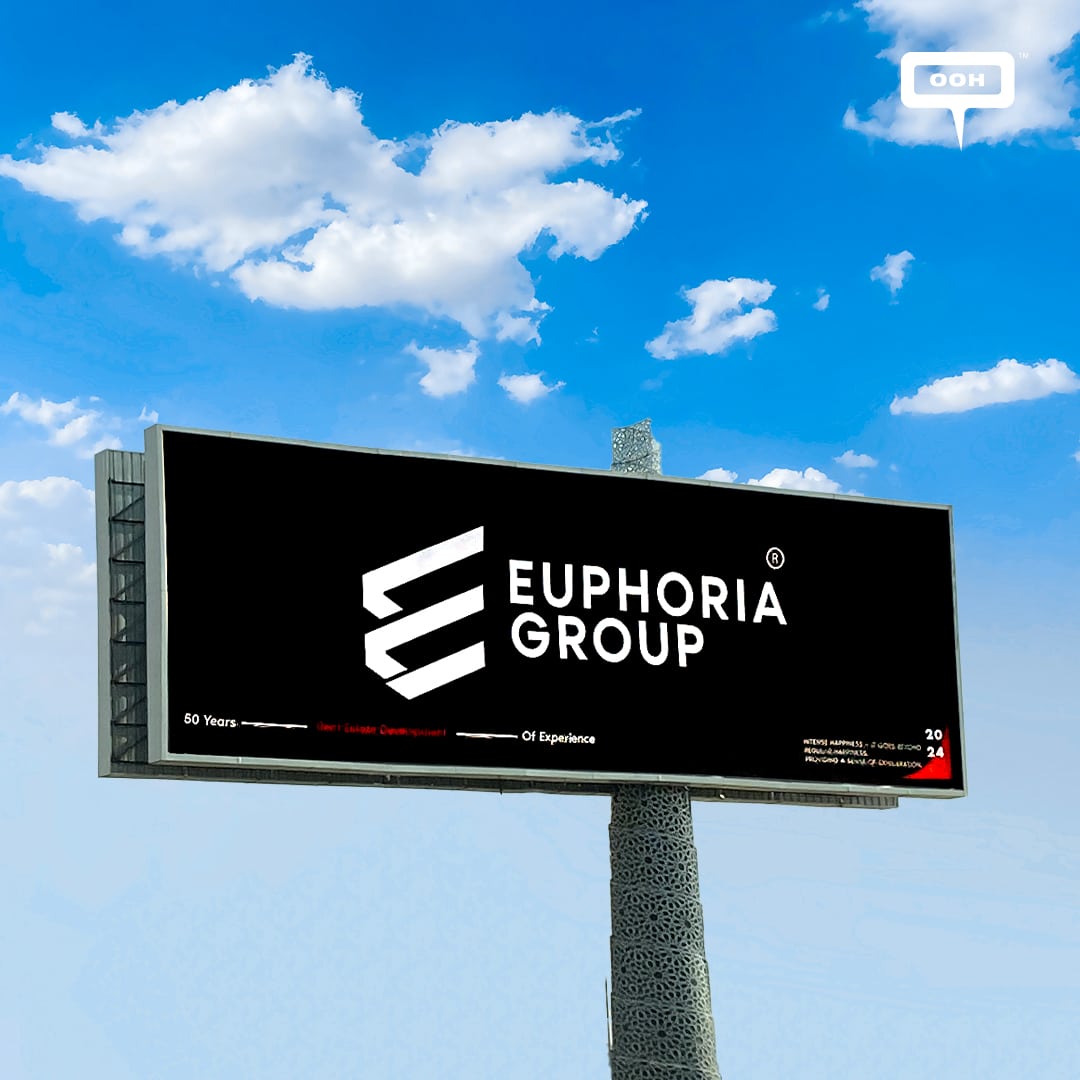 Euphoria Group Takes Over Cairo's Skyline with a Billboard Blitz