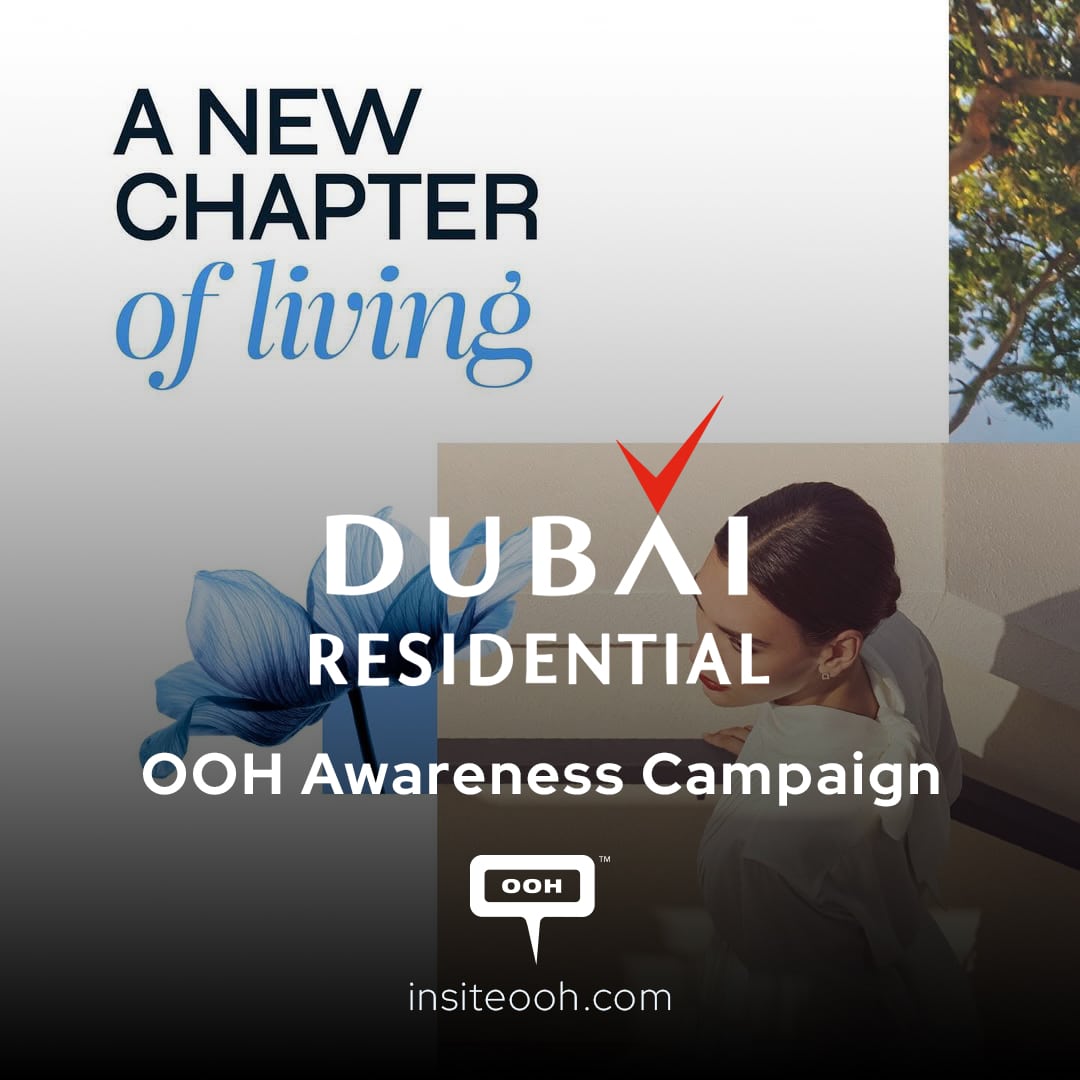 A New Chapter of Living Has Started with Dubai Residential's DOOH