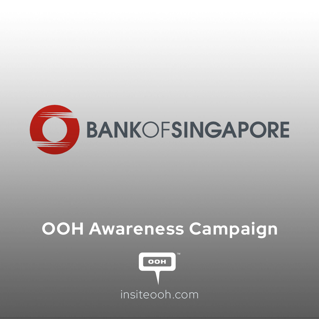 Bank of Singapore Facilitates Your Connection to Asia and the Rest of the World on OOH