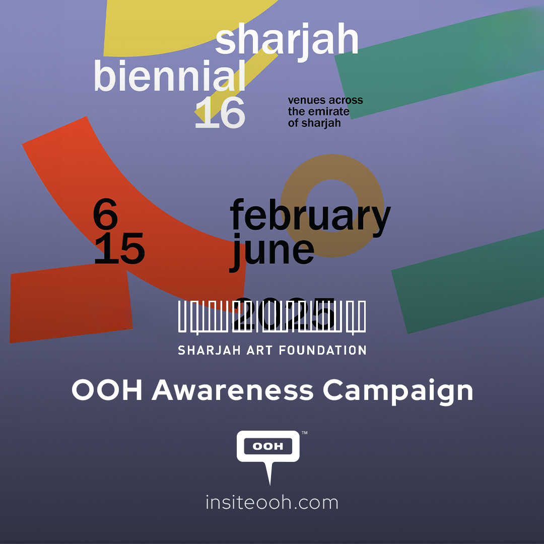 Sharjah Art Foundation Flaunting Announcement for Sharjah Biennial Across D/OOH Spaces