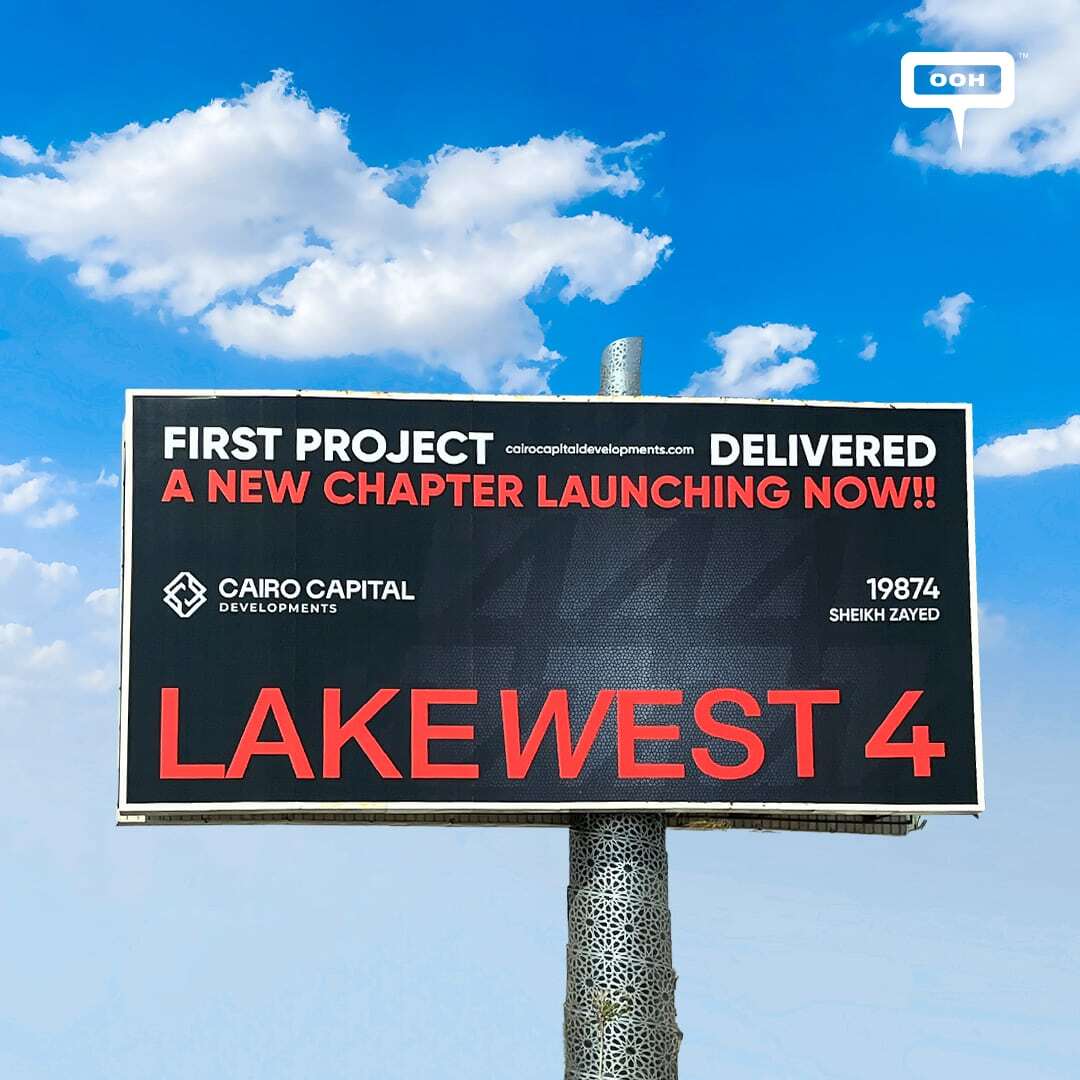 Cairo Capital’s Lake West 4 Billboards Hit Like a Wake-Up Call in the Real Estate Scene