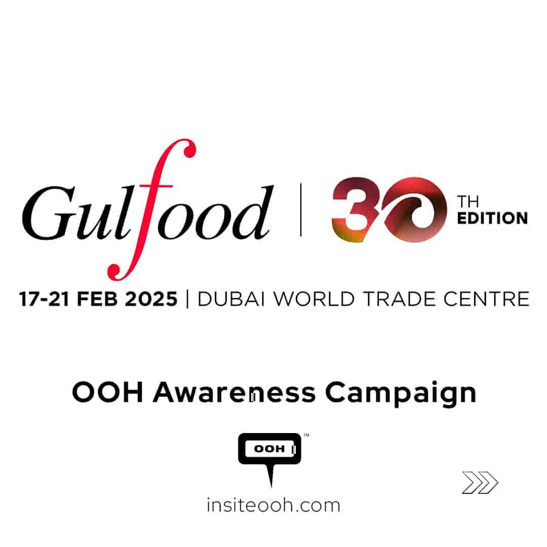 Gulfood's 30th Edition - A Global Platform for Food Progress Declared on Billboards