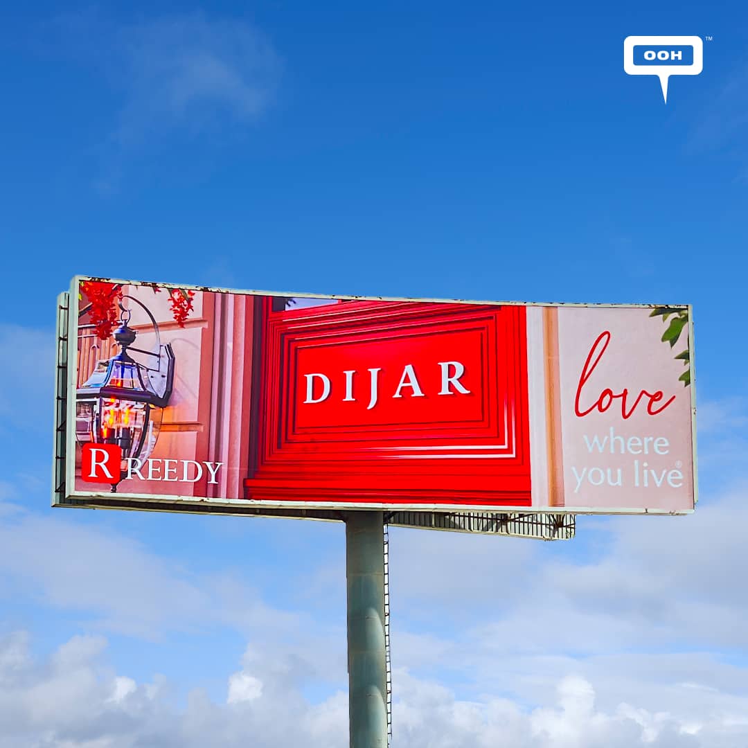 Reedy Group's Dijar OOH Campaign: A Focus on Home