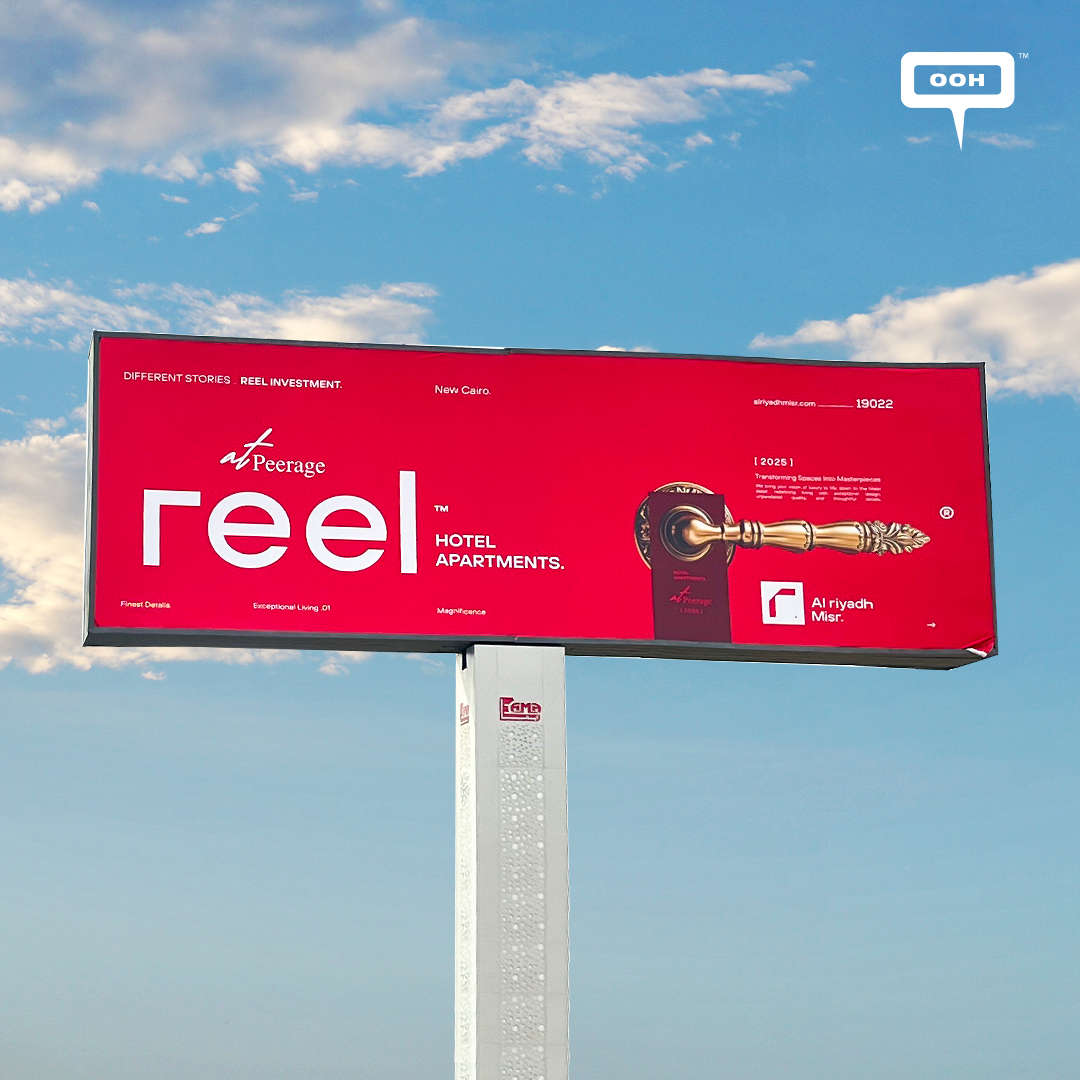 Al Riyadh Misr Promotes Reel Hotel Apartments at Peerage on OOH