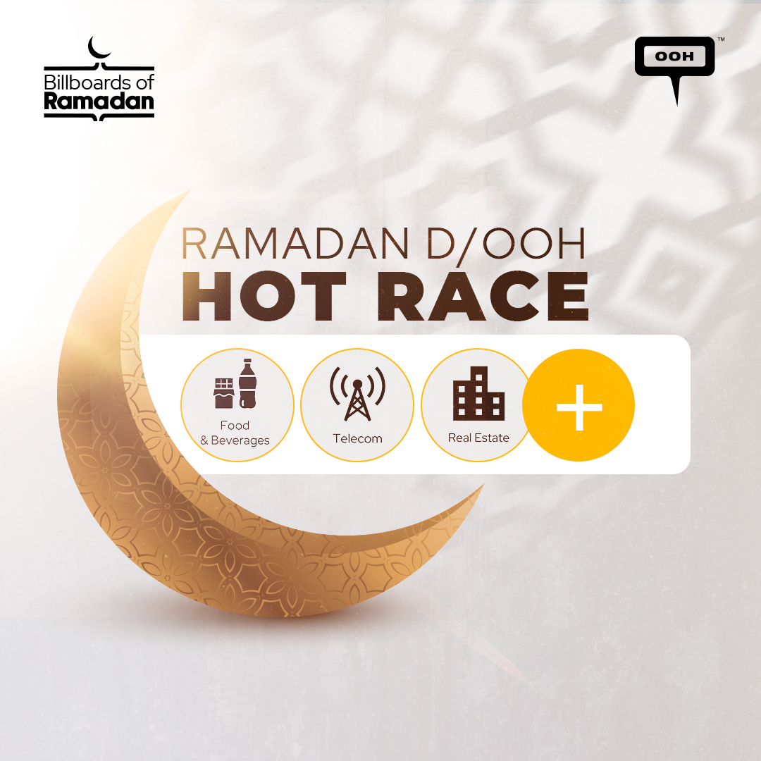 Ramadan D/OOH Hot Race: The Ultimate Advertising Battleground for Industries