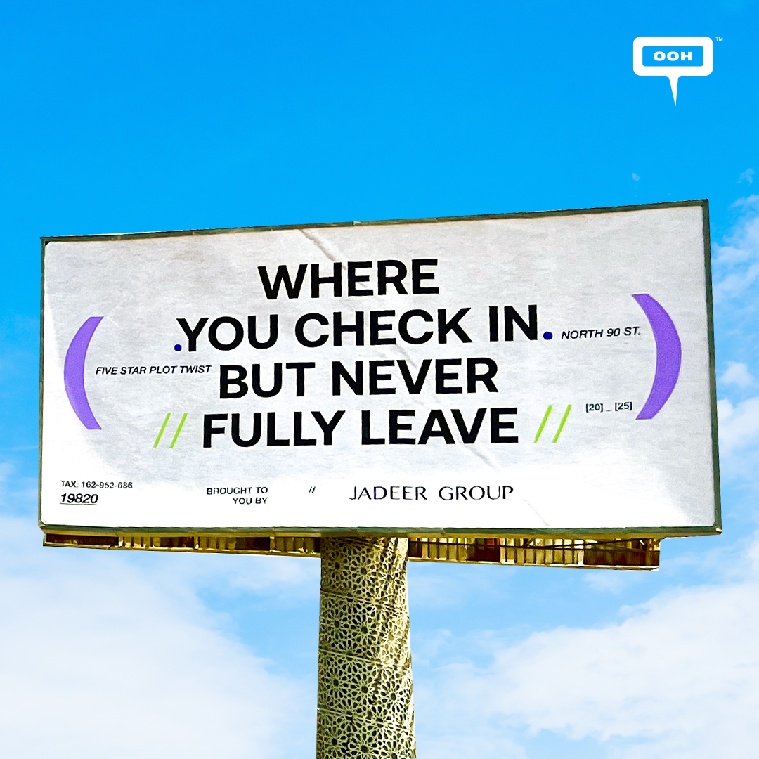Jadeer Group's Outdoor Billboards are Sure You'll Never Fully Leave