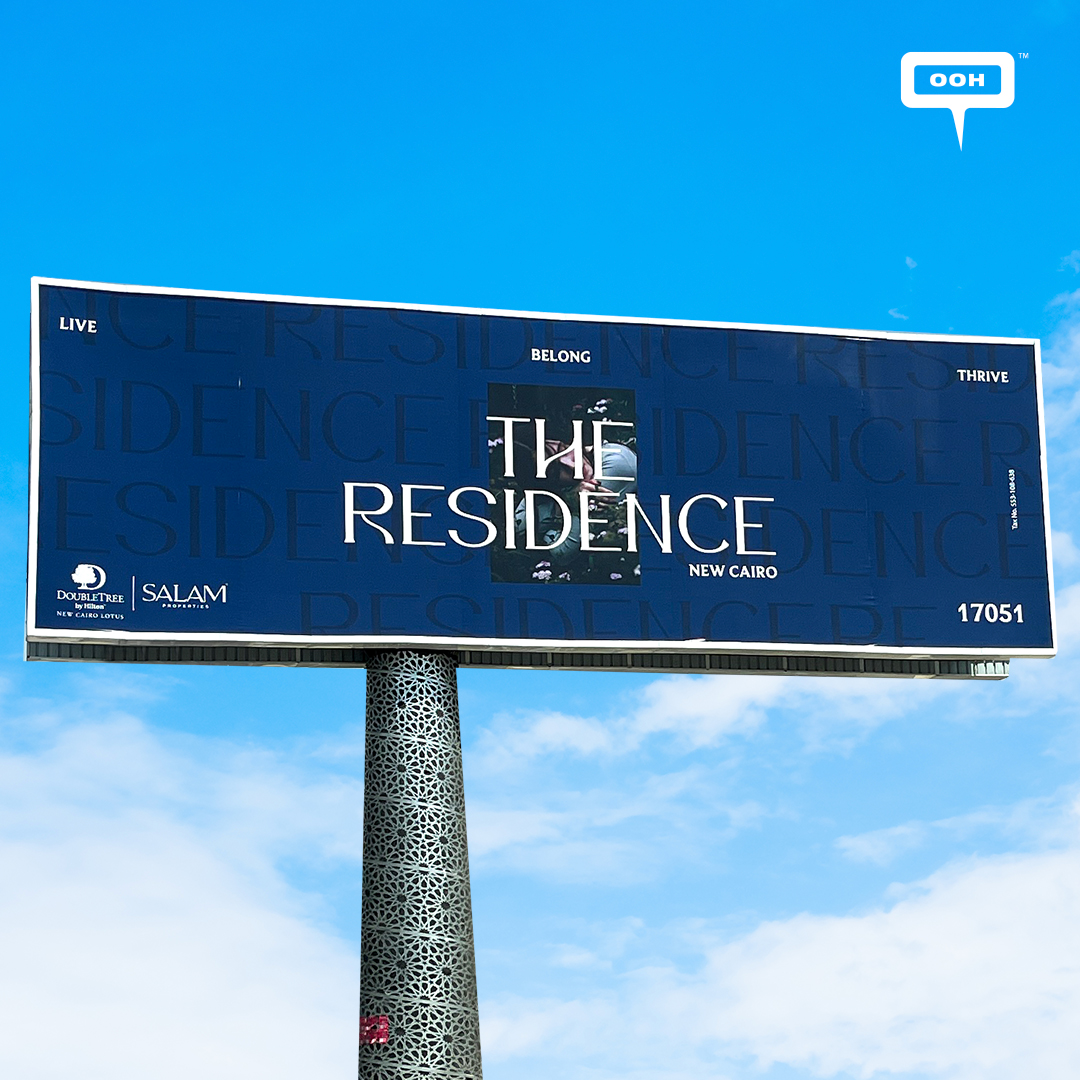 ‘The Residence’ by Salam Properties Takes Center Stage on Cairo’s OOH Scene