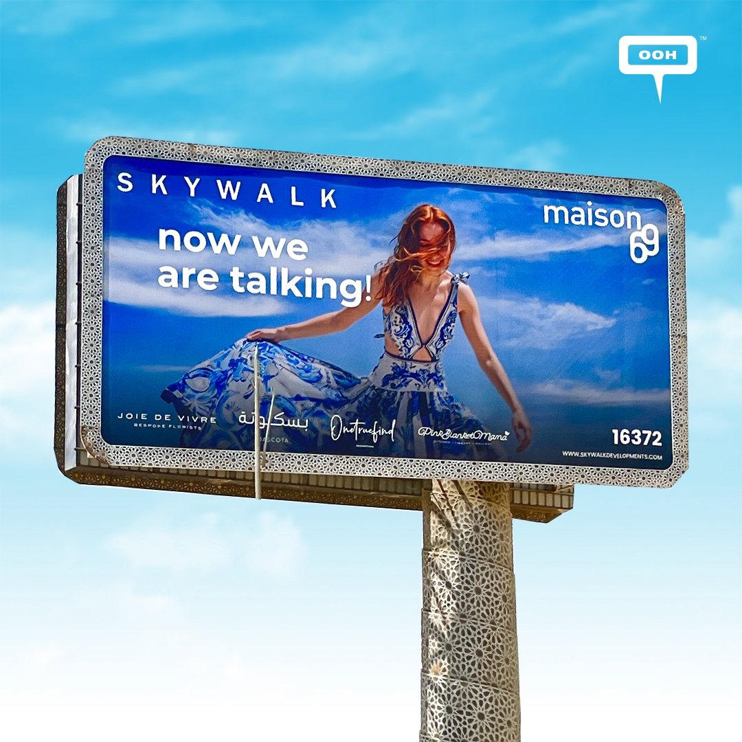 Skywalk and Maison 69 are Now Talking Fashion on Cairo's OOH