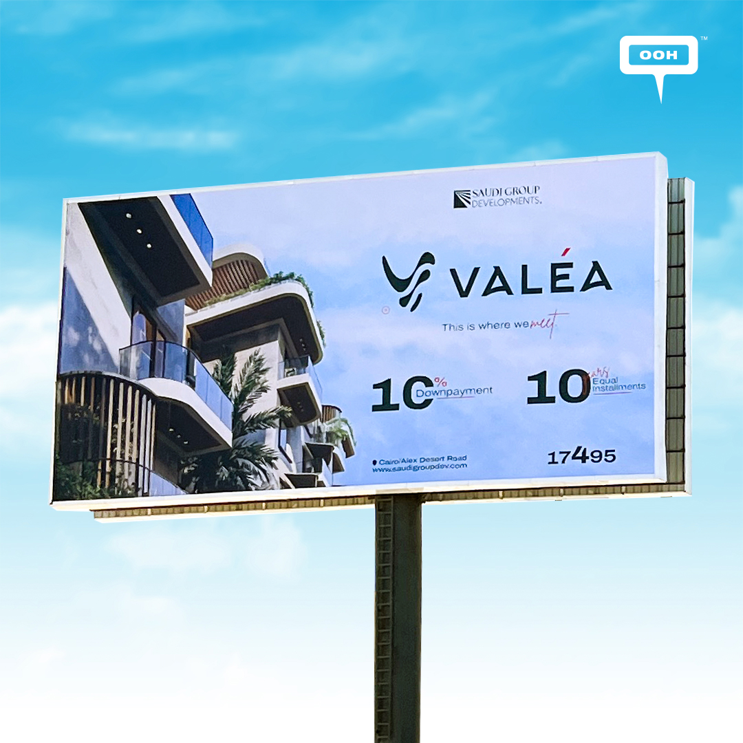 Billboards Invite you to Own with Ease at VALÉA by Saudi Group Developments