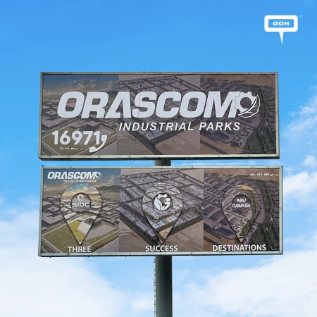 Orascom Industrial Parks Offer 3 Successful Destinations on Cairo's Billboards