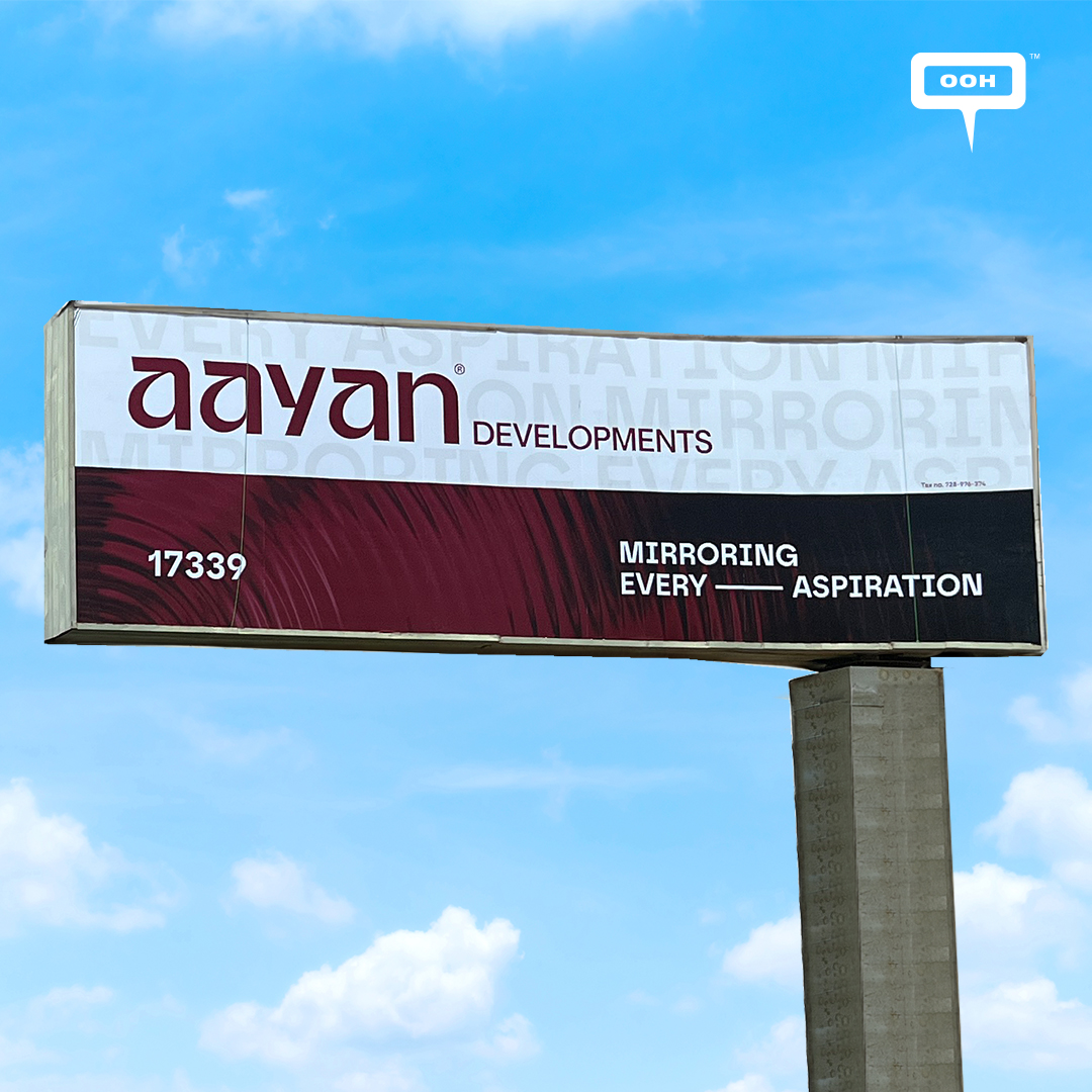 Aayan Developments OOH Campaign is Here to Mirror Every Aspiration