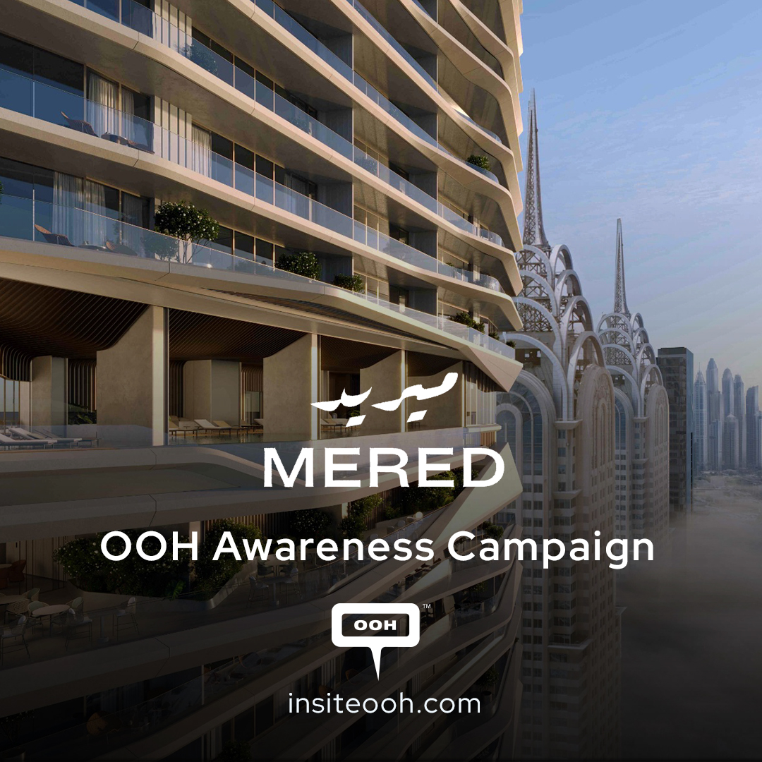 MERED Is Back on the UAE’s Outdoor Advertising Circuit with a Fresh Campaign for ICONIC Residences