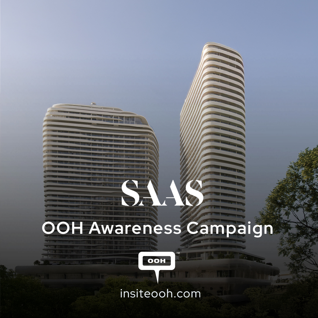 SAAS Hills Out-of-Home Campaign promising Unmatched Masterpiece