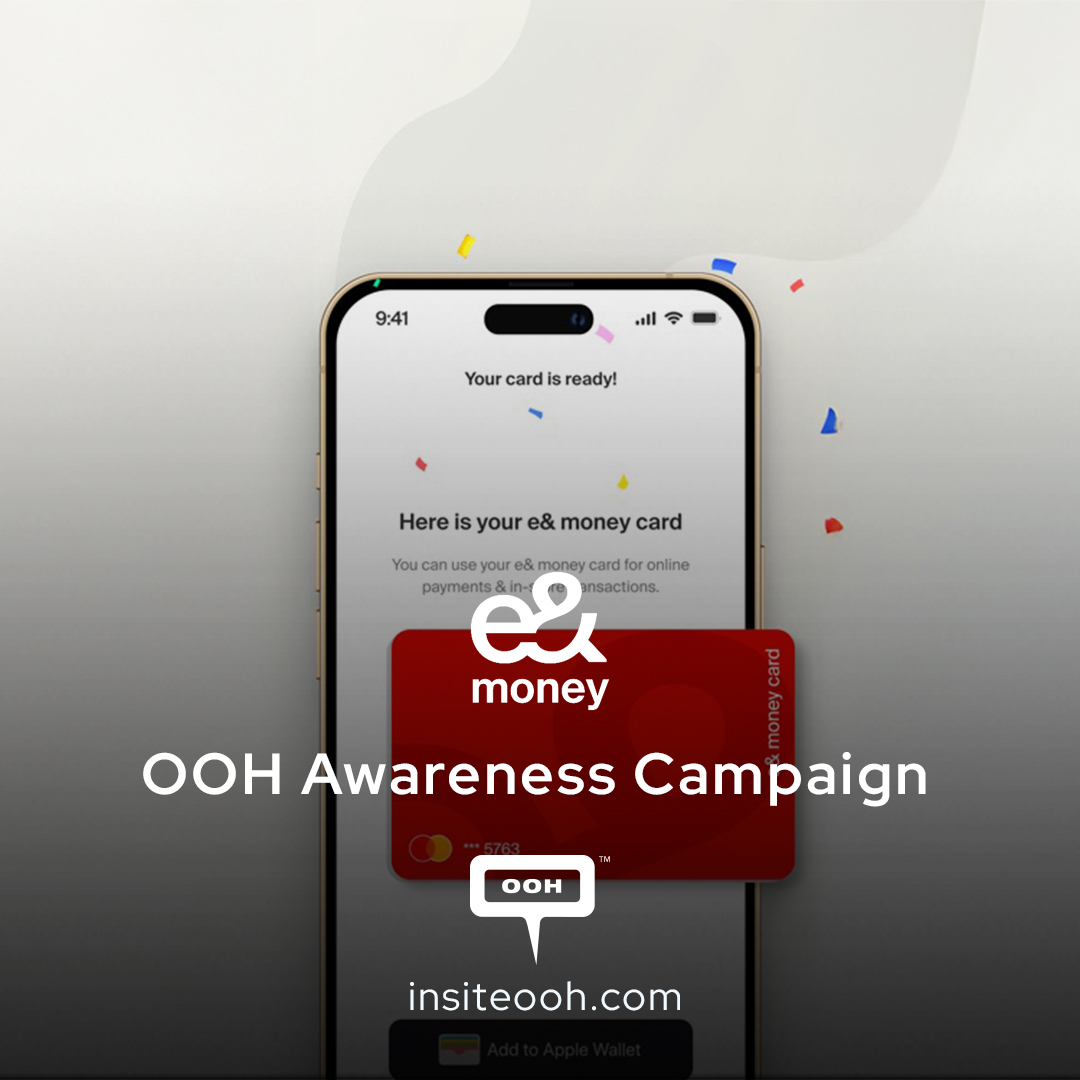 Your Money, Your Advantage: e& Money Showcases Best Exchange Rates in Bold D/OOH Campaign