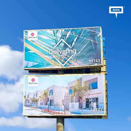 Palm Hills New Cairo announces "Delivery 1 year early" on Cairo's billboards