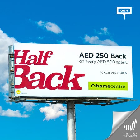Home Centre announces a cashback with half of the amount on Dubai's billboards
