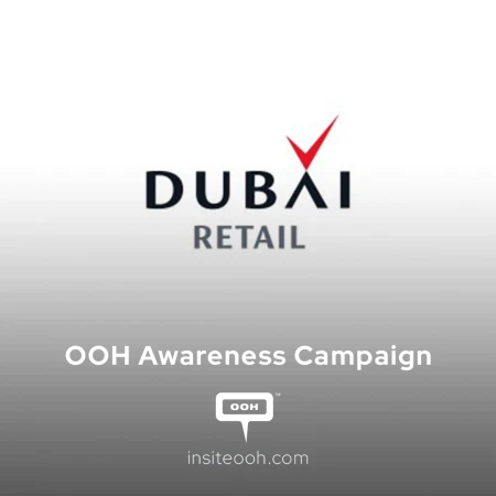 Dubai Retail Expands Its Presence Across the City’s Billboards