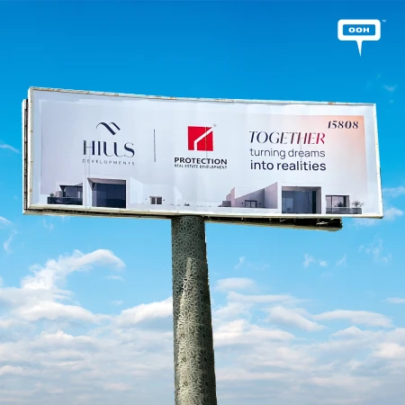 Hills Developments and Protection Real Estate Unite in Shared Vision in Egypt's New Billboard Campaign