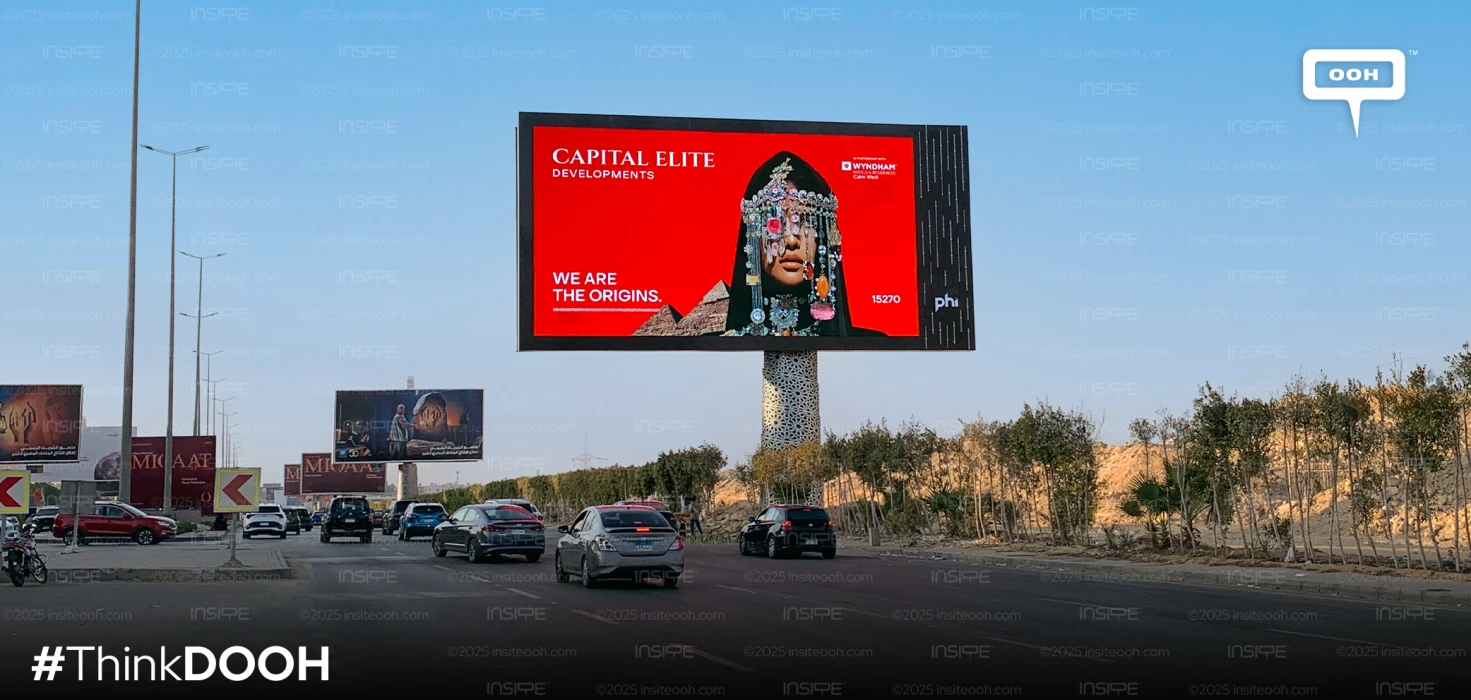 An OOH Campaign Celebrating the OG: Capital Elite Developments Takes Over Greater Cairo