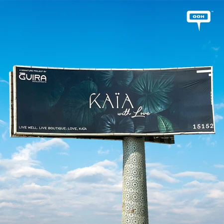 Guira Developments Returns to Cairo’s OOH Scene with KAÏA—A Message Signed “With Love”
