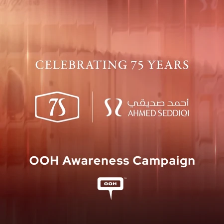 Celebrating 75 Years of Excellence: Ahmed Seddiqi & Sons Launches   OOH Campaign in UAE