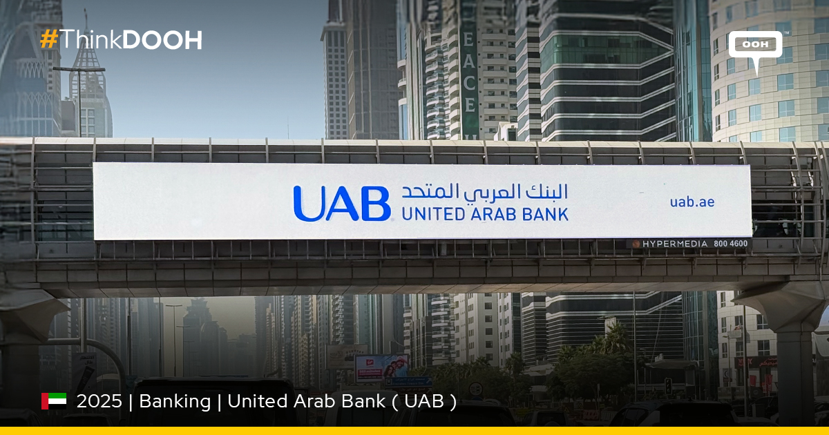 United Arab Bank Enhances its Presence with a High-Impact DOOH Campaign ...