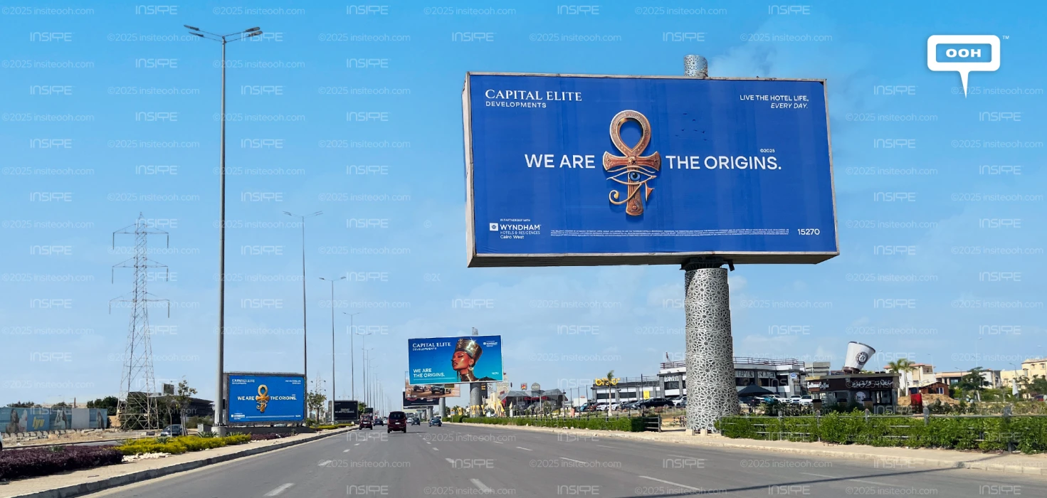 An OOH Campaign Celebrating the OG: Capital Elite Developments Takes Over Greater Cairo