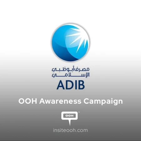ADIB Gives You the Chance to Earn a Year’s Salary in One Month on Dubai’s OOH
