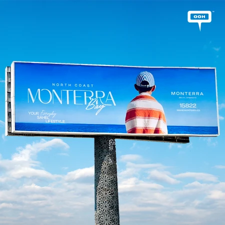Monterra Bay Secures Cairo’s OOH Spotlight Ahead of the Sahel Season
