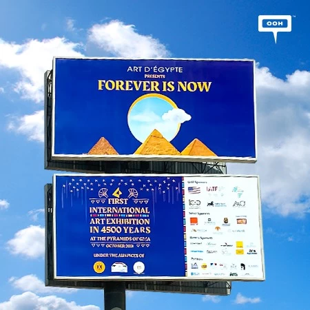 Art D'Egypte reveals Forever Is Now Exhibition's Date on Cairo’s Billboards to Celebrate the Egyptian Civilization