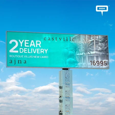 Ajna Eastville Takes to Greater Cairo's OOH with a 2 Year Delivery Promise