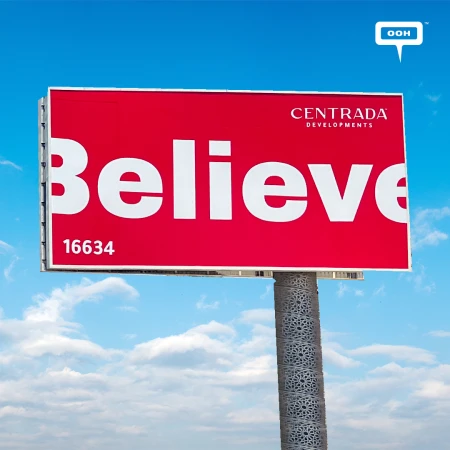 Centrada Developments Takes Over Egypt's Streets with a Single Word "Believe"