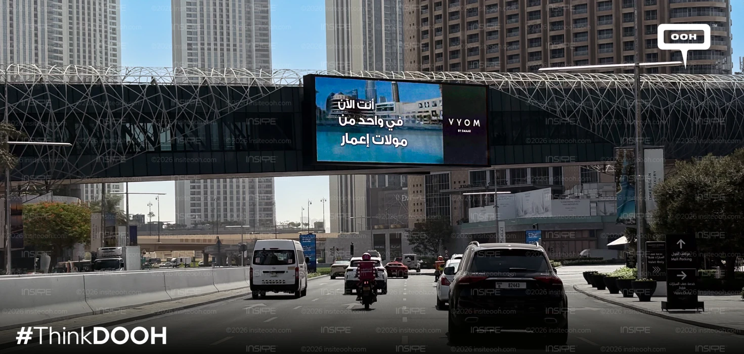Emaar Continues Its Digital Journey with a New VYOM DOOH Campaign in Dubai