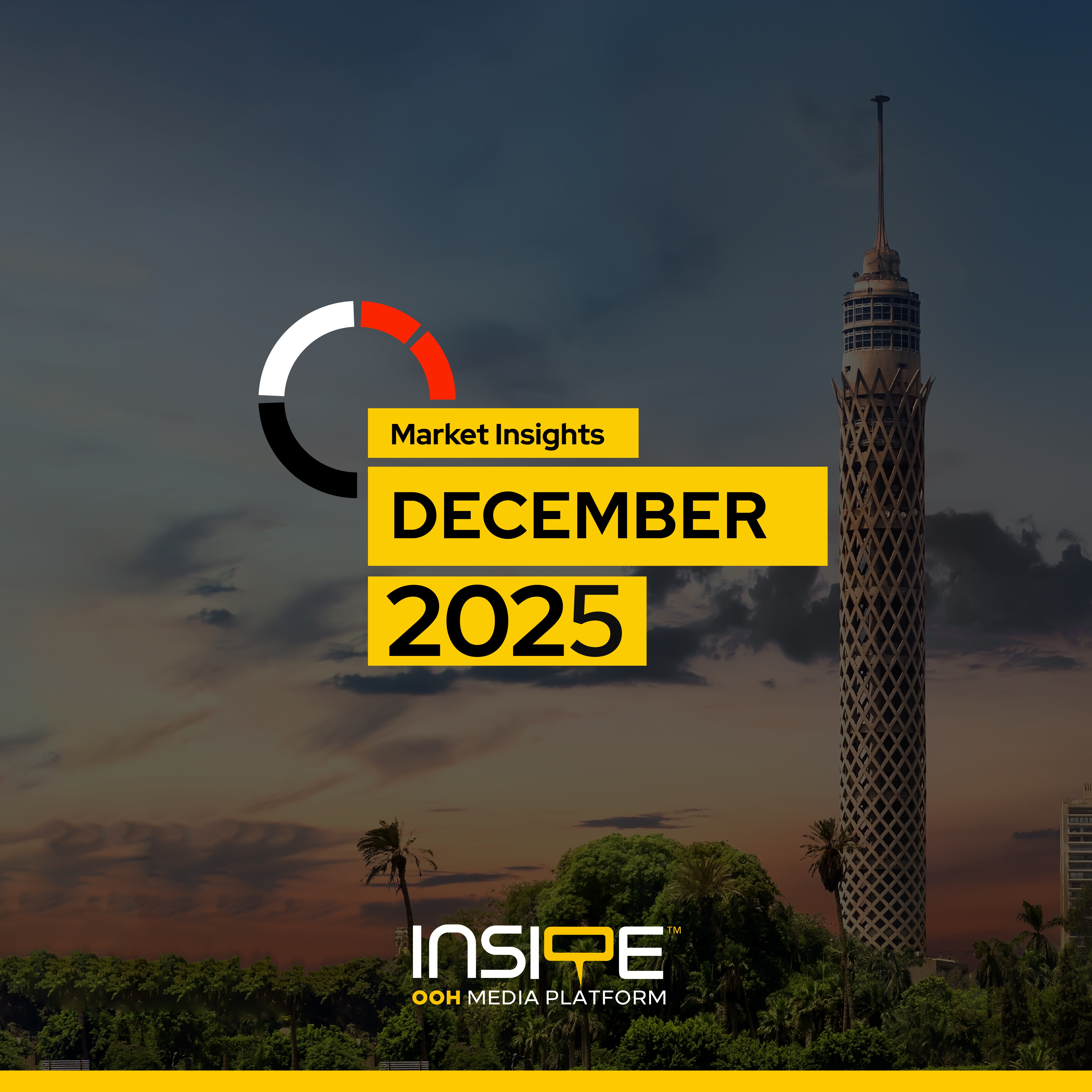 Egypt’s OOH Market Shows Strong Resilience in December 2025 Amid Evolving Dynamics and Growing DOOH Presence