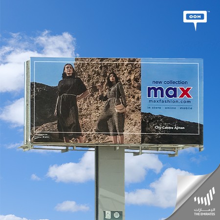 Max Fashion Returns on UAE's Billboards Launching Their Latest Collection