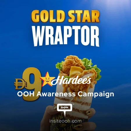 Hardee’s Gold Star Wraptor OOH Campaign: When the Audience Becomes Part of the Creative