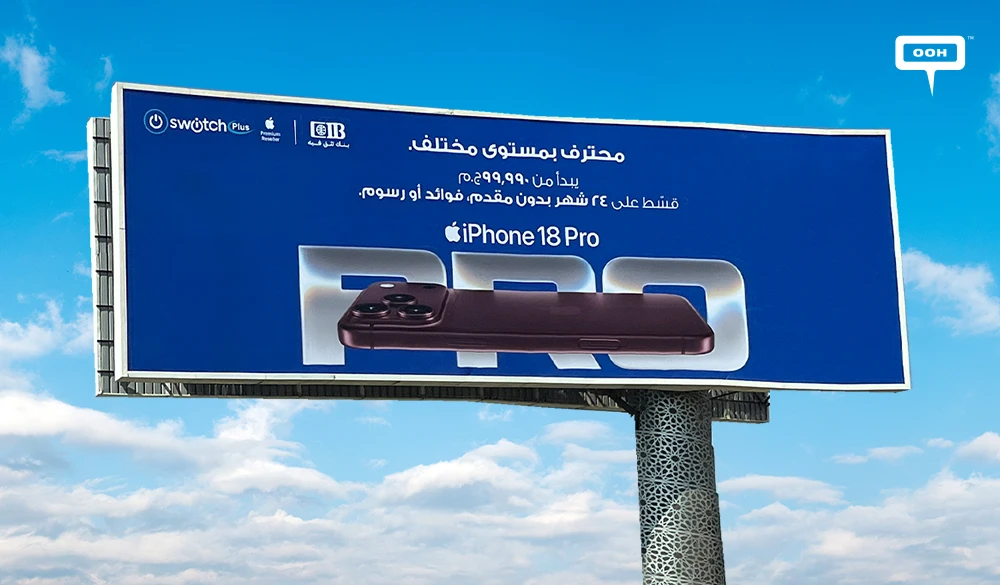 Switch Plus Makes Its OOH Debut in Egypt with iPhone 18 Pro Installment Campaign