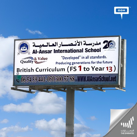 Al Ansar International School Offers on Dubai's Billboards a Developed Educational Experience in All Standards