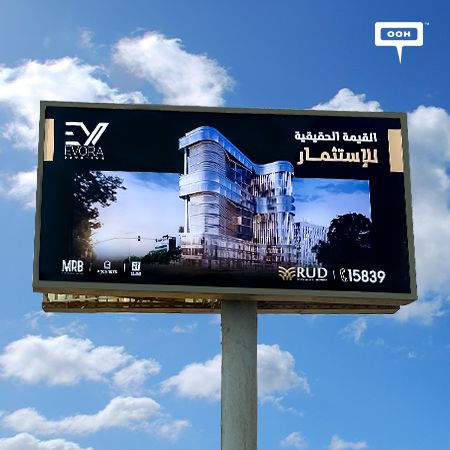 EVORA DOWNTOWN Provides the Real Value for Investments As Seen on Their OOH Campaign