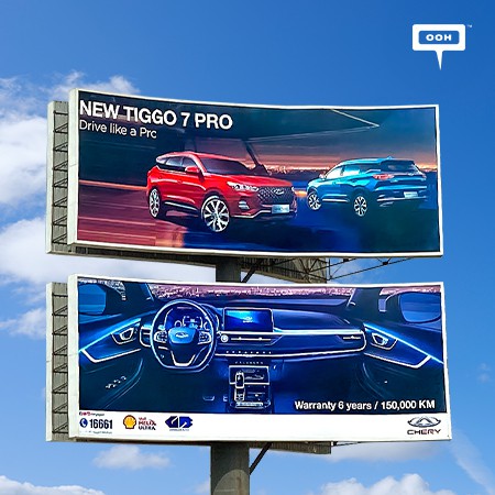 CHERY Promotes Its New TIGGO 7 PRO on Cairo's OOH Arena, Promising Its Clients to Drive Like Pros