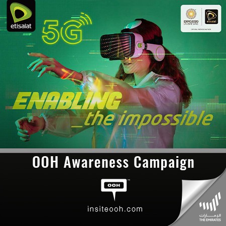 Etisalat UAE Strives to Enable The Impossible with A New OOH Campaign in Dubai