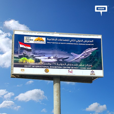The 2nd EGYPT DEFENSE EXPO is promoted on Billboards under the Patronage of His Excellency President Abdel Fattah El-Sisi