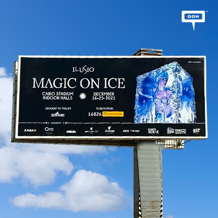 ILUSIO Magic on Ice Hypes up Cairo with a New Outdoor Campaign Announcing the Date; 16-25 December