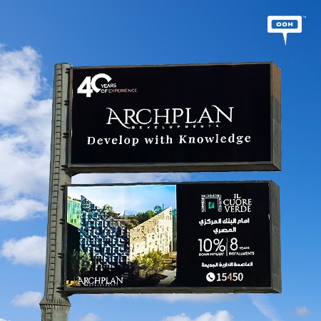 ARCHPLAN Developments Promotes IL CUORE VERDE on Cairo's Billboards; Develop with Knowledge