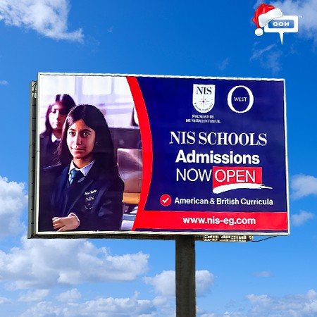 NIS SCHOOLS Declares A New Campus in O'West on Cairo's Billboards with An Invitation To Enroll: Admission Now Open