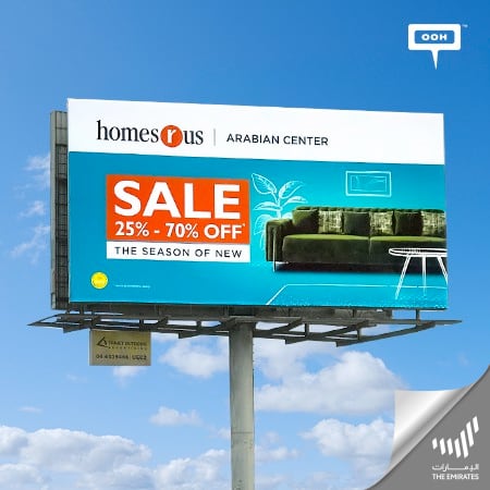 Homes r us Season of New Hits Dubai's OOH Scene with A Special Offer Avails 25% To 70% Discount