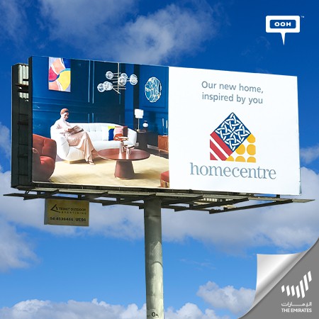 Home Centre Promotes 25%-70% Off on Dubai's OOH Scene with a Brand New Logo!