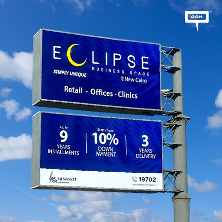 MENASSAT DEVELOPMENTS Expands Its Opportunities on Cairo’s Billboards, Launching The Brand-New Project Eclipse Business Space