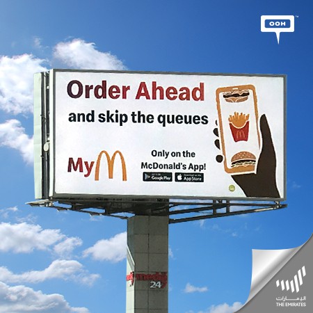 McDonald’s Invites People to Order Ahead & Skip the Queues Only via Their Application on Dubai’s Billboards
