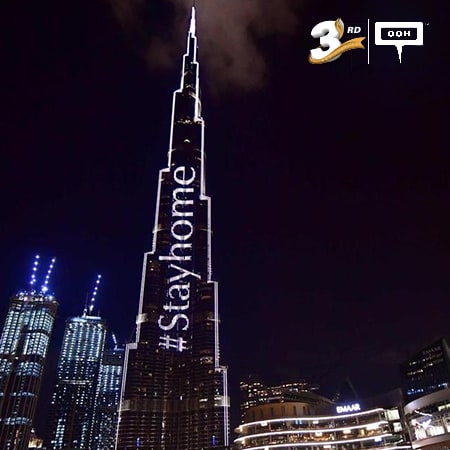 The world’s OOH landmark Burj Khalifa lights up with messages of solidarity; #StayHome